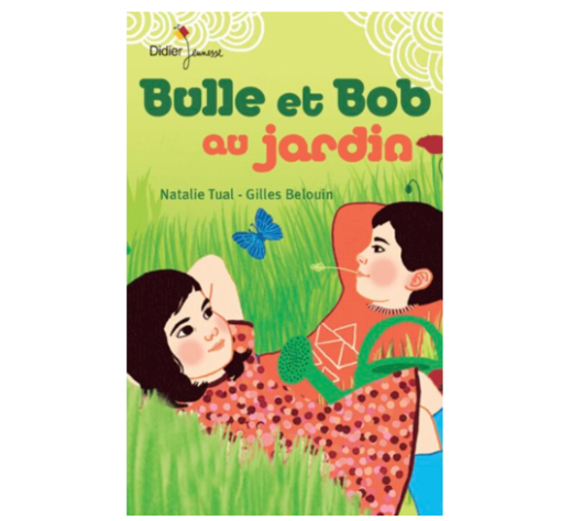 | bulle et bob au jardin Nos minis